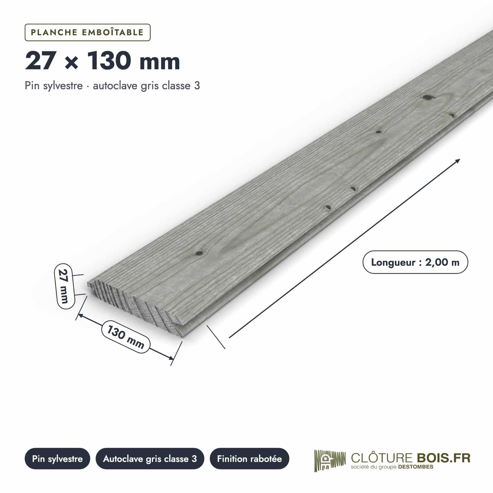 Planche emboîtable grise 27x130 pour clôture : pièce cotée et longueurs