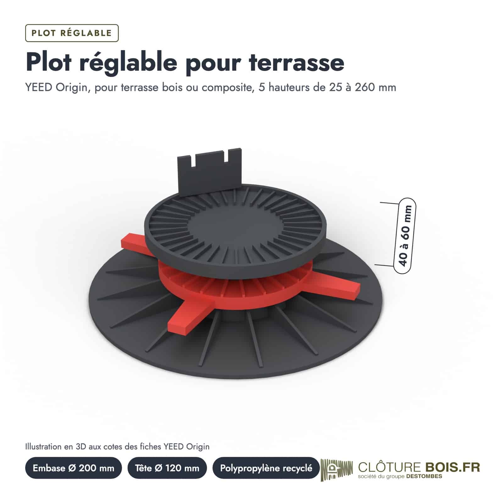 Plots réglables terrasse YEED, 5 hauteurs de 25 à 260 mm, à l'unité : piece cotee